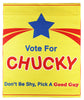 Vote For Chucky Flag